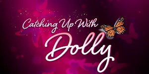 ‘Catching Up with Dolly’ special