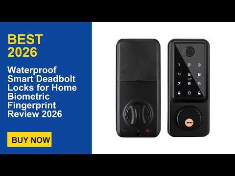 Waterproof Smart Deadbolt Locks for Home Biometric Fingerprint Review 2026