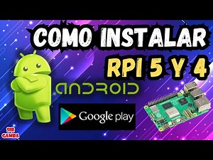 How to Install Android 14 with Google Play Store on Raspberry Pi 5, Pi 4