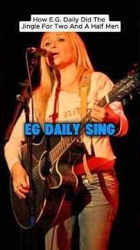 E.G. Daily Sang the Theme Song for Two And A Half Men!