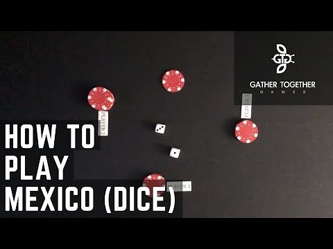 How To Play Mexico (Dice Game)