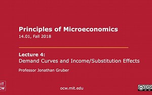【MIT公开课】微观经济学原理（Principles of Microeconomic）4