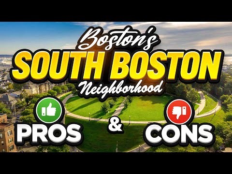 South Boston Pros & Cons 2025 | Is "Southie" the Right Boston Neighborhood for You?