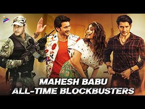 Mahesh Babu All Time Blockbuster Movies | Celebrating 25 Years Of Superstar Mahesh Babu | TFN