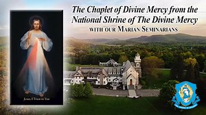 Sat., Jan. 25 - Chaplet of Divine Mercy from the National Shrine On the 10 small beads of each decade, say: “For the sake of His sorrowful Passion, have mercy on us and on the whole world.” Prayers: “Holy God, Holy Mighty One, Holy Immortal One, have mercy on us and on the whole world.” “Eternal God, in whom mercy is endless and the treasury of compassion — inexhaustible, look kindly upon us and increase Your mercy in us, that in difficult moments we might not despair nor become despondent, but 