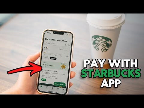 How to Use Starbucks App to Pay in Store