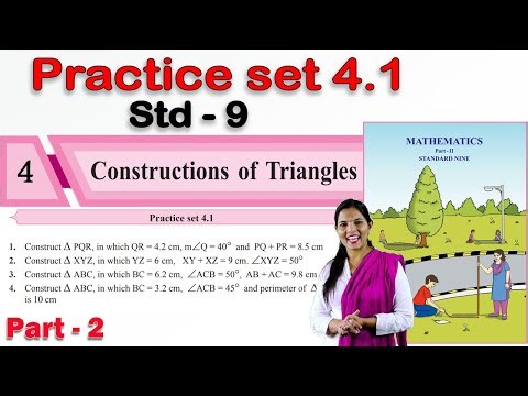 Practice Set 4.1 | 9th Maths 2 Geometry | Constructions of Triangles | Chapter 4 | Part -2