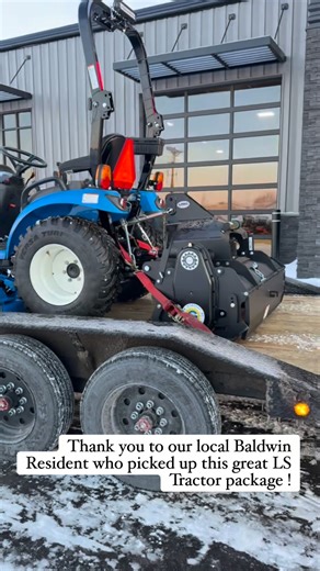 Thank you to our local Baldwin Resident who picked up this great LS Tractor Package! Welcome to the family! Just in time for new years! #LSTractorUSA #hobbyfarm #snowpusher #grapple #BellyMower | Lang Equipment LLC