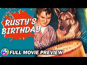 RUSTY'S BIRTHDAY (1949) Full Movie Preview | Ted Donaldson Dog Movie