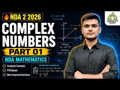 FREE NDA 2 2026 Maths Course | Complex Numbers | PART 01 Complete Concepts + PYQ Practice