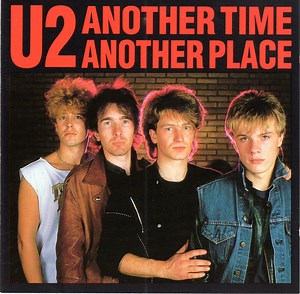 U2 - Another Time Another Place