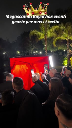 Megascatola dei sogni: eventi unici da Royal Box