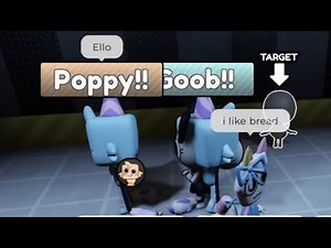 goob and poppy dialogue / intertaction - dandys world