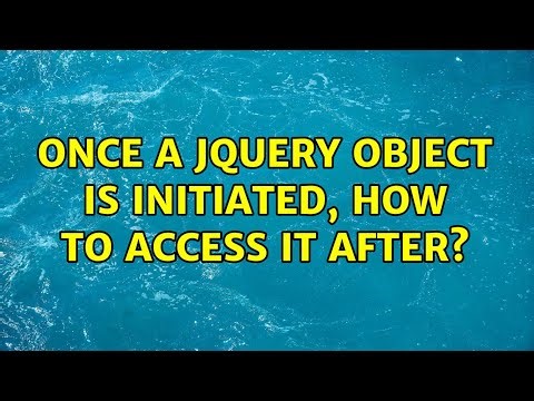 Once a jQuery object is initiated, how to access it after?