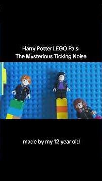 Harry Potter LEGO Pals: The Mysterious Ticking Noise