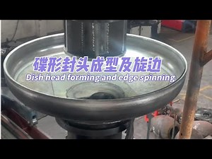 The whole process shows you the hydroforming and edge spinning of the dished head end