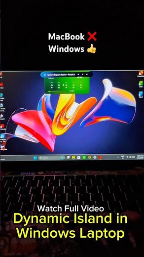 MacBook Dynamic Island on Windows 😍