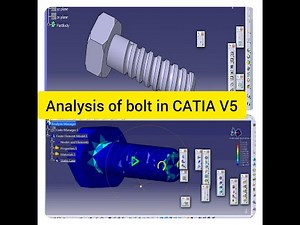 Analysis of bolt in CATIA V5 (Generative structural analysis)