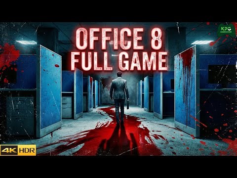 Office 8 - Full Gameplay Walkthrough 4K 2160p 60FPS Ultra HD