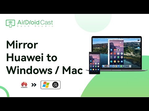 How to Mirror Huawei to Windows PC and Mac [2023 Tutorial]