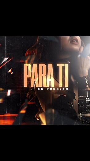 Disponible ya! Canción: 55 Problem - Para ti | 55problem
