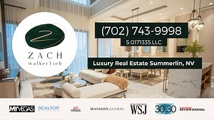 Zach WalkerLieb Provides Essential Market Insights for Summerlin Luxury Real Estate Buyers and Sellers