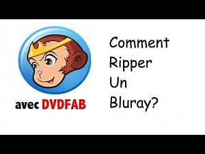 [TUTO] COMMENT RIPPER UN BLURAY avec DVDFAB