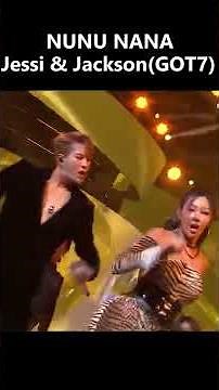 Jessi & Jackson(GOT7) - NUNU NANA / Korean song / Dance