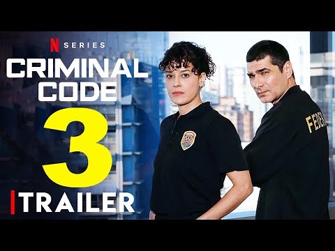 Criminal Code: Season 3 Official Trailer | Netflix | Release Date, Episode 1, Spoilers, Preview