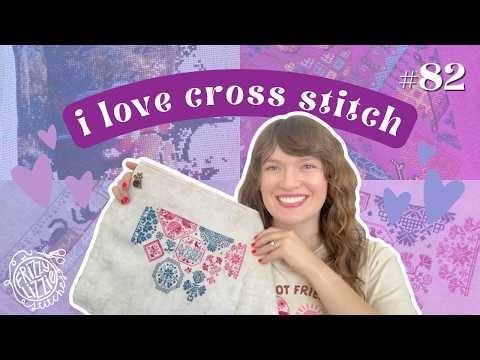 Flosstube #82 - Cross Stitch Is My Valentine 💝 - Frizzy Lizzie Stitches