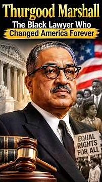 Thurgood Marshall: The Black Lawyer Who Changed America Forever #shorts