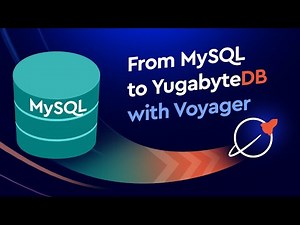 Migrating from MySQL to YugabyteDB With YugabyteDB Voyager