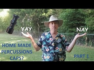 Home Made Percussion Caps: Part 1, Making The Caps