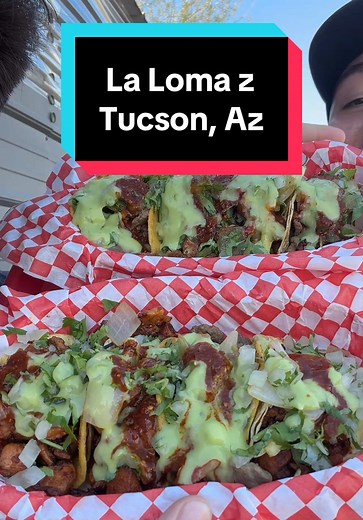 Best Tacos in Tucson: La Loma's Delight