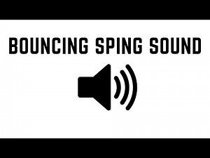 Bouncing Spring Sound Effect