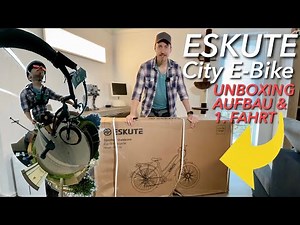 ESKUTE City E-Bike - UNBOXING, Aufbau & 1. Probefahrt - Gut fürs Geld ?