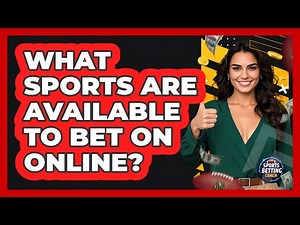 What Sports Are Available To Bet On Online?