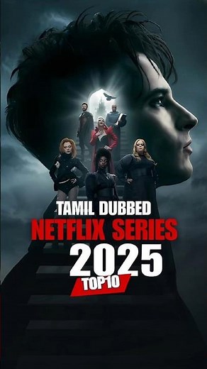 Top 10 Netflix Web Series | Tamil Dubbed