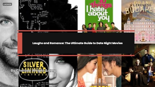 Laughs and Romance: The Ultimate Guide to Date Night Movies