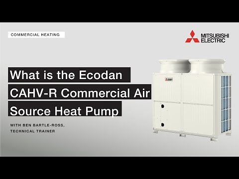 What is the Ecodan CAHV-R commercial air source heat pump? - Mitsubishi Electric