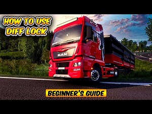 How To Use Differential Lock In Euro Truck Simulator 2 | ETS2 1.45 TUTORIALS