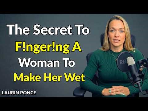 The Secret To F!NGER!NG a Woman THE RIGHT WAY (5 Moves That Make Her Scream) | Female Psychology