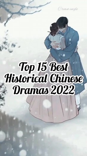 Top 15 Best Historical Chinese dramas 2022 💞💕💞💕🤩😍 #crownangle #ytshort #viral #subdcribe