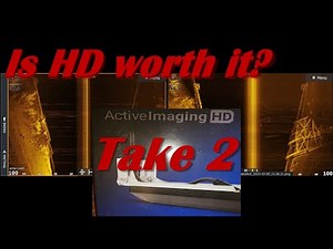 Second Look at Lowrance Active Imaging 3-in-1 versus HD side imaging - Is it worth the upgrade?