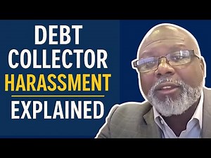 Debt Collector Harassment, Abusive and Oppressive Explained by CFPB and FDCPA