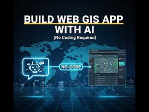 Build a Web GIS Application by Chatting with AI (No Coding Required)