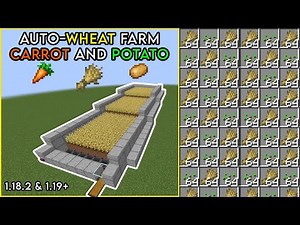 MINECRAFT AUTO WHEAT FARM | CARROT AND POTATO | 1.18.2 & 1.19+