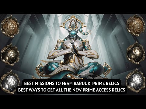 Warframe - Best Missions To Farm Baruuk Prime Relics ! Best Ways To Get Baruuk Prime Access Relics !