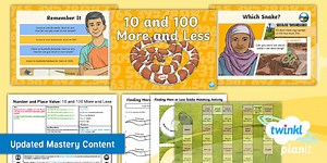 PlanIt Maths Year 3 Number and Place Value Lesson 9: 10 and 100 More or Less