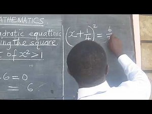 FORM 3 MATHEMATICS: SOLVING QUADRATIC EQUATIONS BY COMPLETING THE SQUARE METHOD.